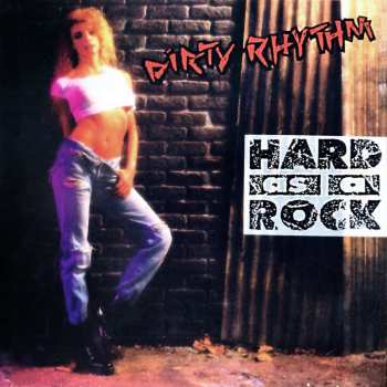 CD Dirty Rhythm: Hard As A Rock