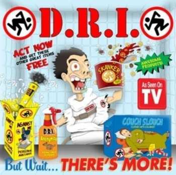 CD Dirty Rotten Imbeciles: But Wait, There's More!