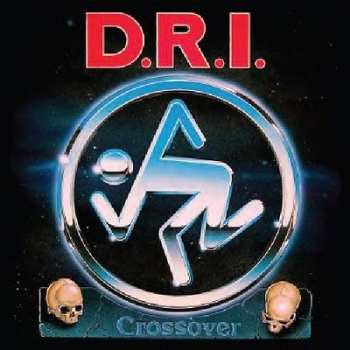 Album Dirty Rotten Imbeciles: Crossover