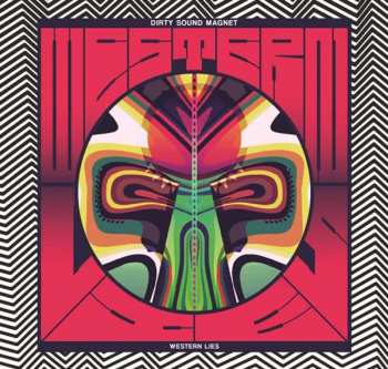 Album Dirty Sound Magnet: Western Lies