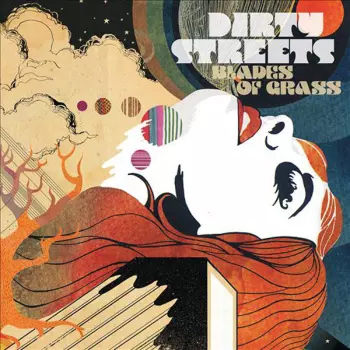 The Dirty Streets: Blades Of Grass
