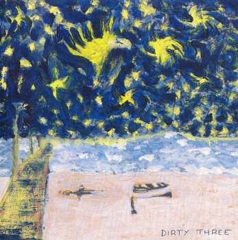 Album Dirty Three: Whatever You Love, You Are