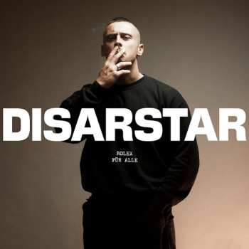 Album Disarstar: Rolex Für Alle