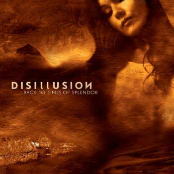 CD Disillusion: Back To Times Of Splendor