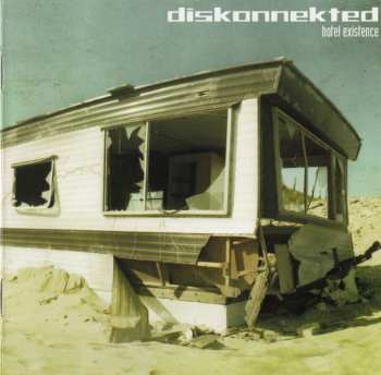 CD Diskonnekted: Hotel Existence LTD