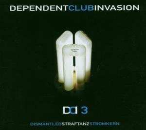 CD Stromkern: Dependent Club Invasion 3