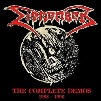 CD Dismember: The Complete Demos (1988-1990)