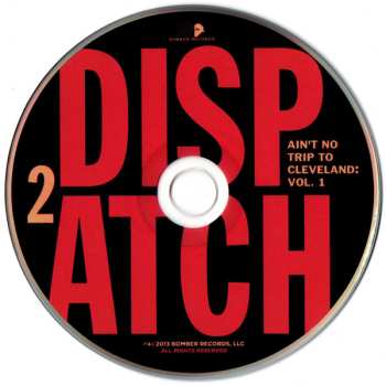 2CD Dispatch: Ain't No Trip To Cleveland: Vol. 1