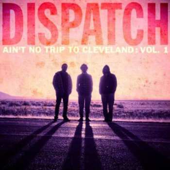 Album Dispatch: Ain't No Trip To Cleveland: Vol. 1
