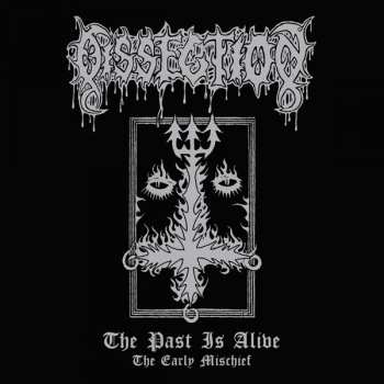 Album Dissection: The Past Is Alive (The Early Mischief)