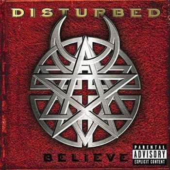 LP Disturbed: Believe