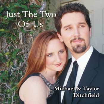 Album Ditchfield,michael & Taylor: Just The Two Of Us