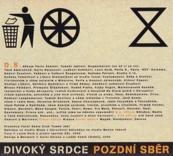 CD Divoký Srdce: Pozdní Sběr