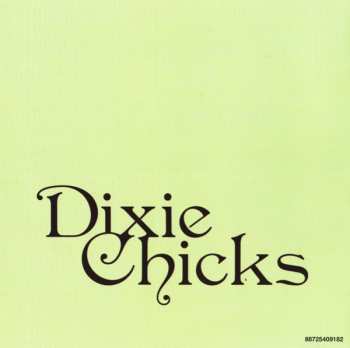 CD Dixie Chicks: Wide Open Spaces The Collection