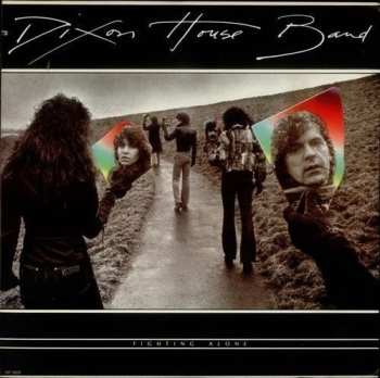 CD Dixon House Band: Fighting Alone