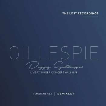 CD Dizzy Gillespie: Live At Singer Concert Hall 1973