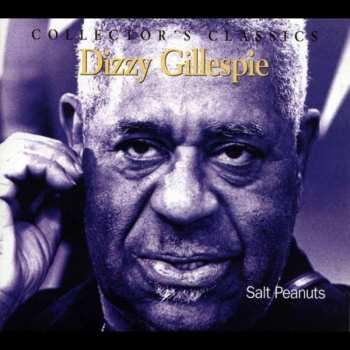CD Dizzy Gillespie: Salt Peanuts 