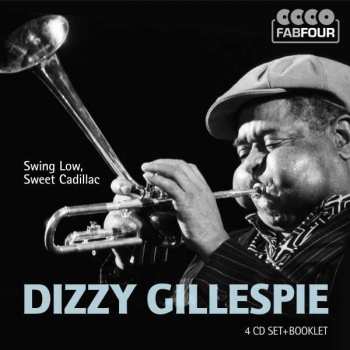 4CD/Doos Dizzy Gillespie: Swing Low, Sweet Cadillac