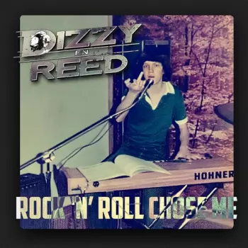 Rock 'n' Roll Chose Me