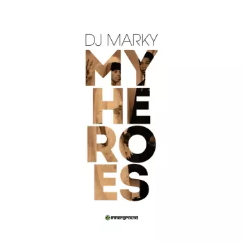 Dj Marky: My Heroes