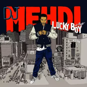 DJ Mehdi: Lucky Boy At Night