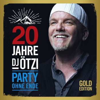 2CD DJ Ötzi: 20 Jahre DJ Ötzi Party Ohne Ende Gold Edition