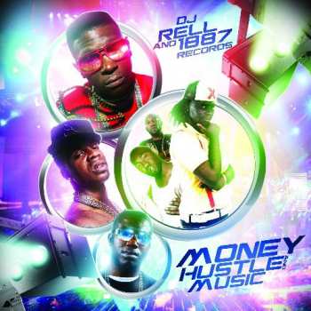 Album DJ Rell: Money Hustle And Music