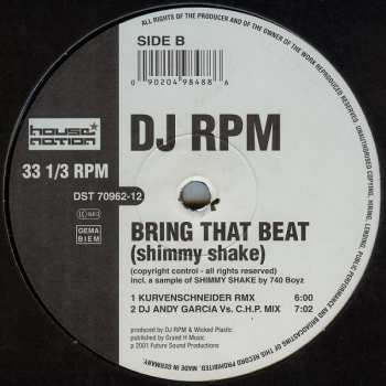 LP DJ RPM: Bring That Beat (Shimmy Shake)