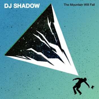 Album DJ Shadow: The Mountain Will Fall