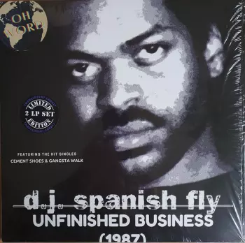 DJ Spanish Fly: Unfinished Business (1987)