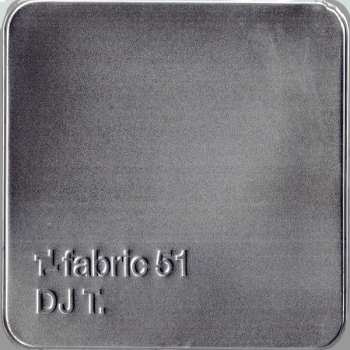 CD DJ T.: Fabric 51