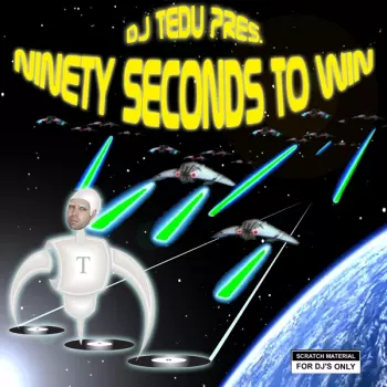 DJ Tedu: Ninety Seconds To Win