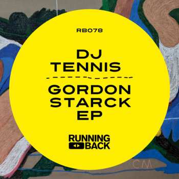 LP Dj Tennis: Gordon Starck EP