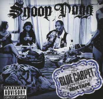 CD Snoop Dogg: The Blue Carpet Treatment Mixtape