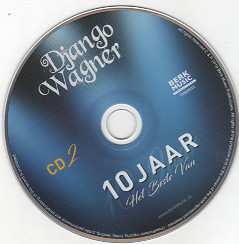 2CD Django Wagner: 10 Jaar Het Beste Van