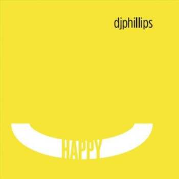 Album Djphillips: Happy
