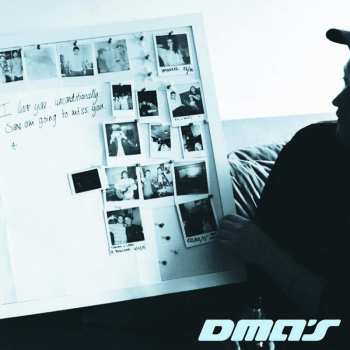 Album DMA's: I Love You Unconditionally, Sure Am Going To Miss You