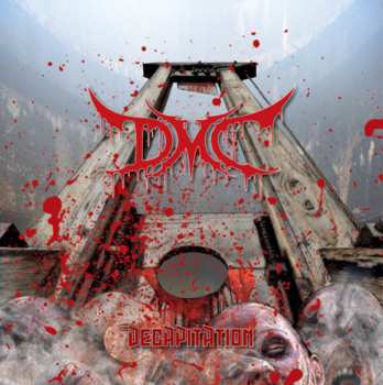 CD DMC: Decapitation