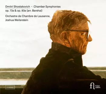 Chamber Symphony Op. 73a & Op. 83a (Arr. Barshai)