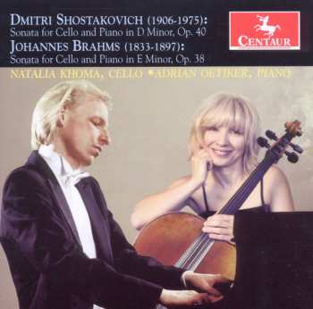 CD Johannes Brahms: Sonata For Cello And Piano In D Minor, Op. 40 / Sonata For Cello And Piano In E Minor, Op. 38