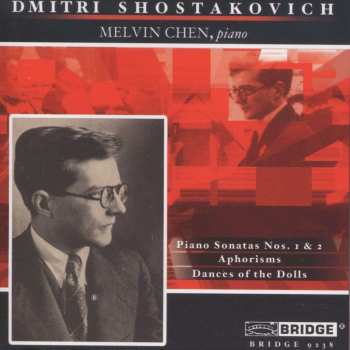 CD Dmitri Shostakovich: Piano Sonatas Nos. 1 & 2, Aphorisms, Dances Of The Dolls