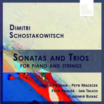 2CD Dmitri Shostakovich: Sonatas And Trios For Piano And Strings