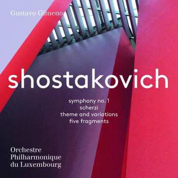 SACD Dmitri Shostakovich: Symphony No. 1/Scherzi/Theme And Variations/Five Fragments