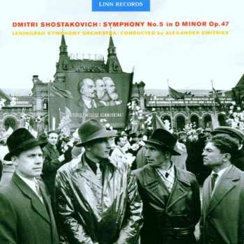 Album Dmitri Shostakovich: Symphony No.5 In D Minor Op.47