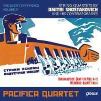 2CD Dmitri Shostakovich: The Soviet Experience: String Quartets Of Dmitri Shostakovich And His Contempories Volume III