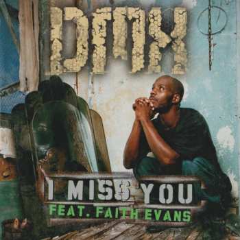 LP DMX: I Miss You