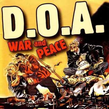 CD D.O.A.: War And Peace - D.O.A. 25th Anniversary Anthology