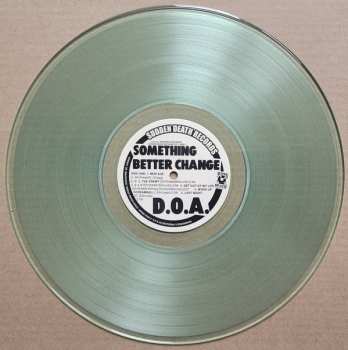 LP D.O.A.: Something Better Change CLR