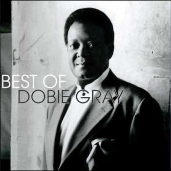 CD Dobie Gray: Best Of Dobie Gray