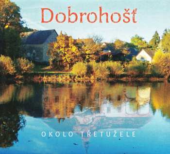 Album Dobrohošť: Okolo Třetužele